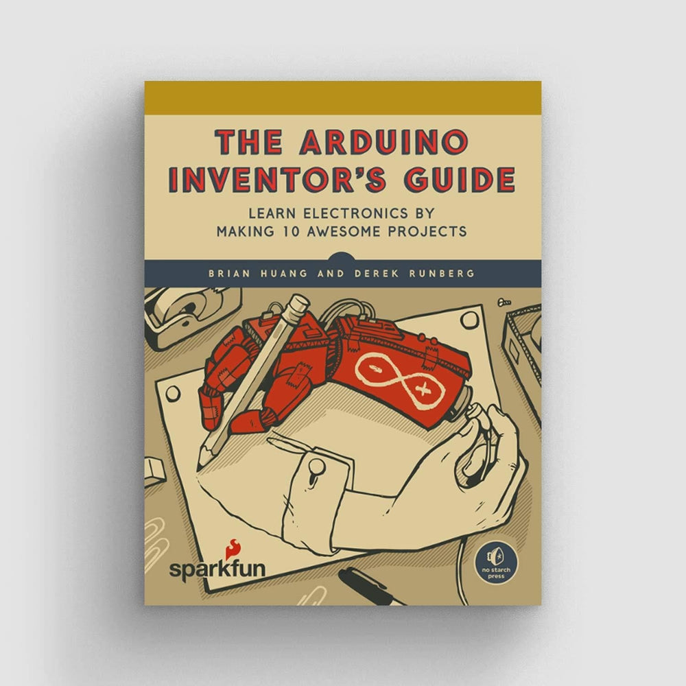 Arduino Inventor's Guide by No Starch Press - The Pi Hut