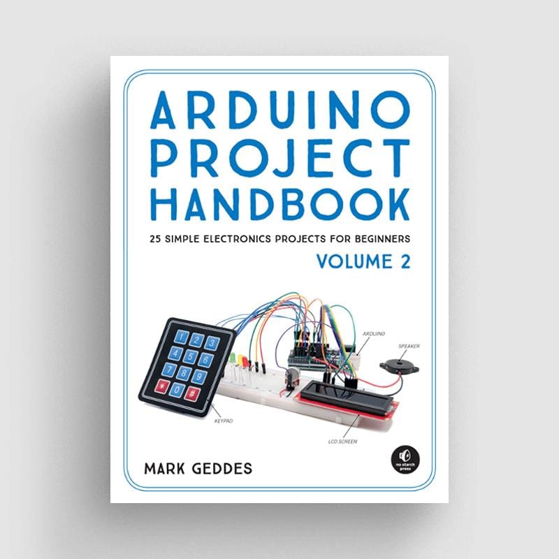 Arduino Project Handbook Vol. 2 by No Starch Press - The Pi Hut