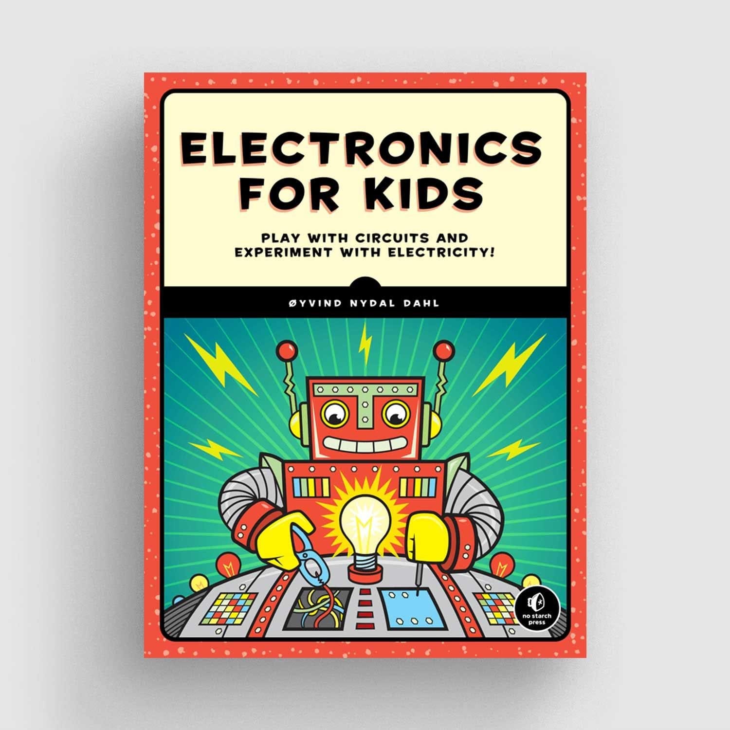 Electronics for Kids by No Starch Press - The Pi Hut