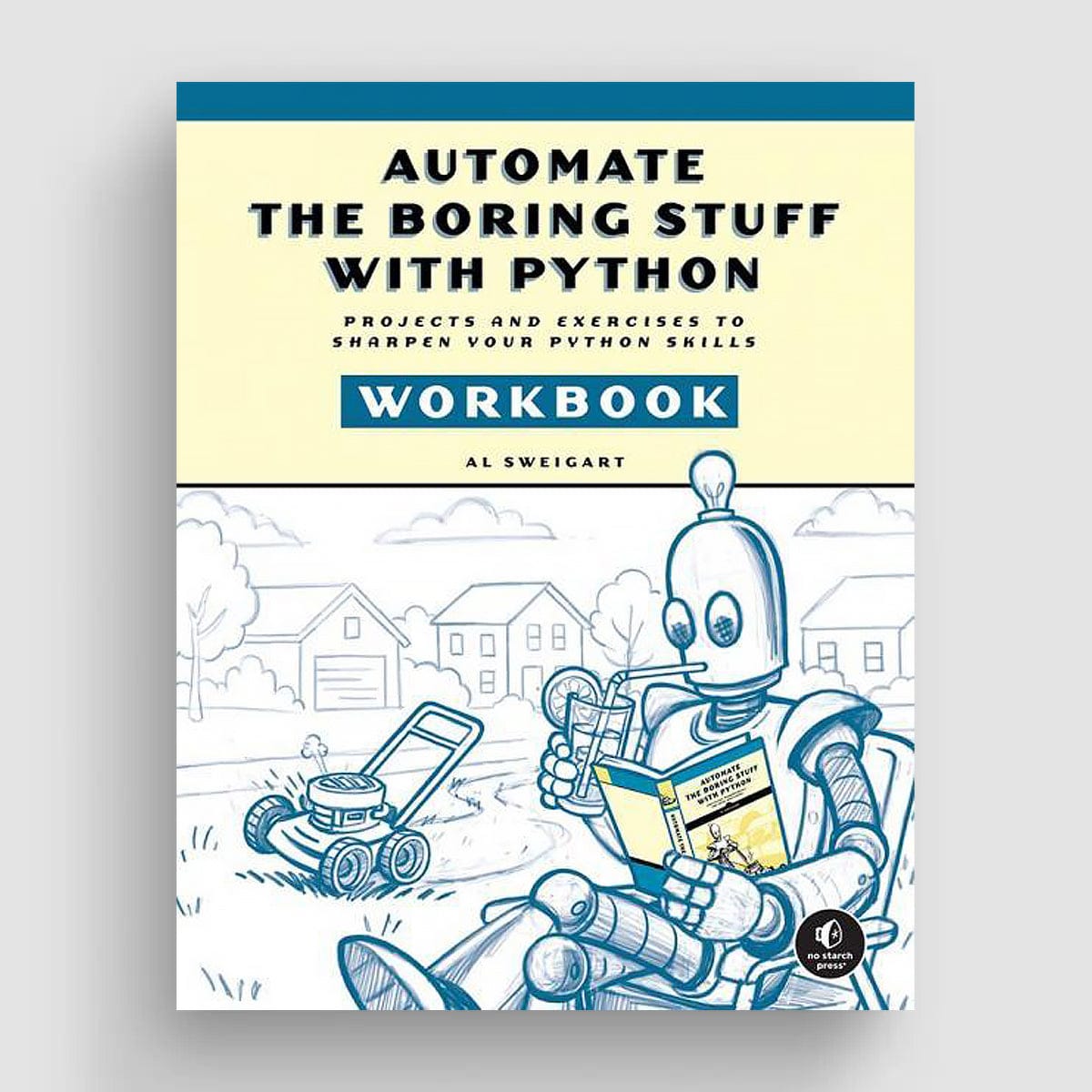 Automate the Boring Stuff with Python - Workbook by No Starch Press - The Pi Hut