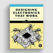 Designing Electronics that Work by No Starch Press - The Pi Hut