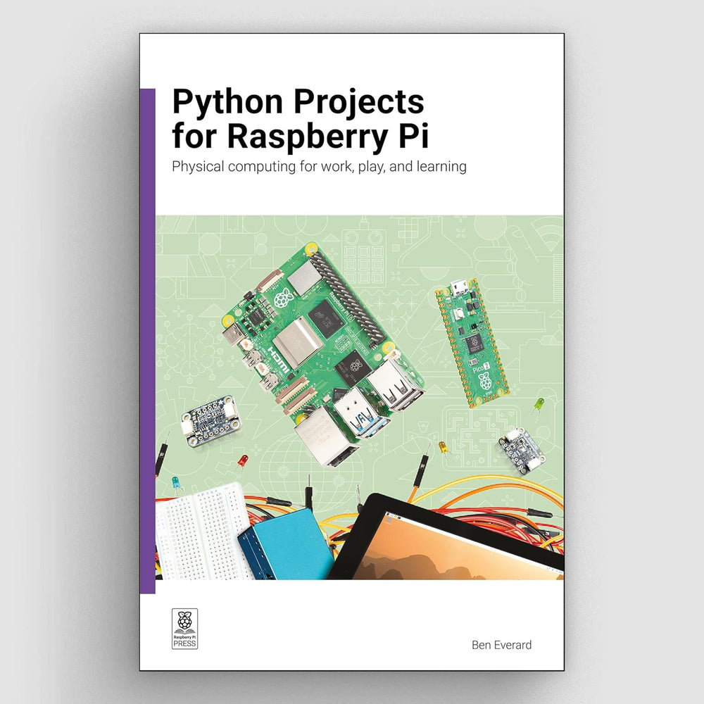 Python Projects for Raspberry Pi by Raspberry Pi Press - The Pi Hut