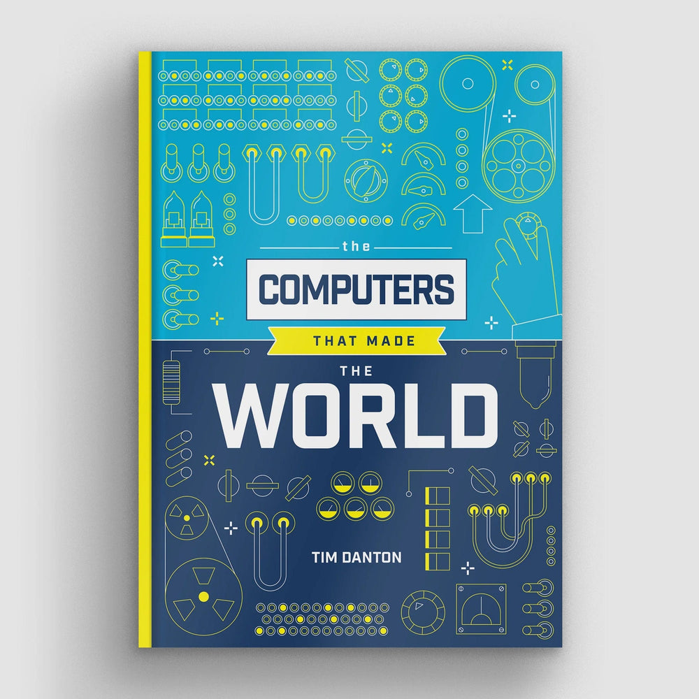 The Computers that Made the World by Raspberry Pi Press - The Pi Hut