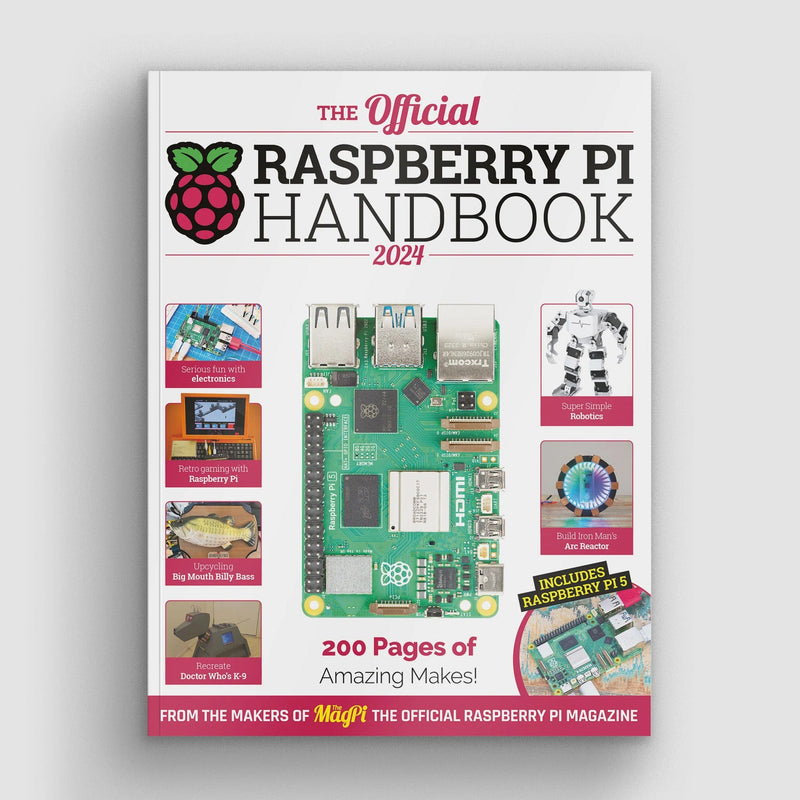 The Official Raspberry Pi Handbook 2024 - The Pi Hut
