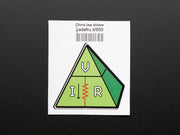 Ohms law, VIR - Sticker! - The Pi Hut