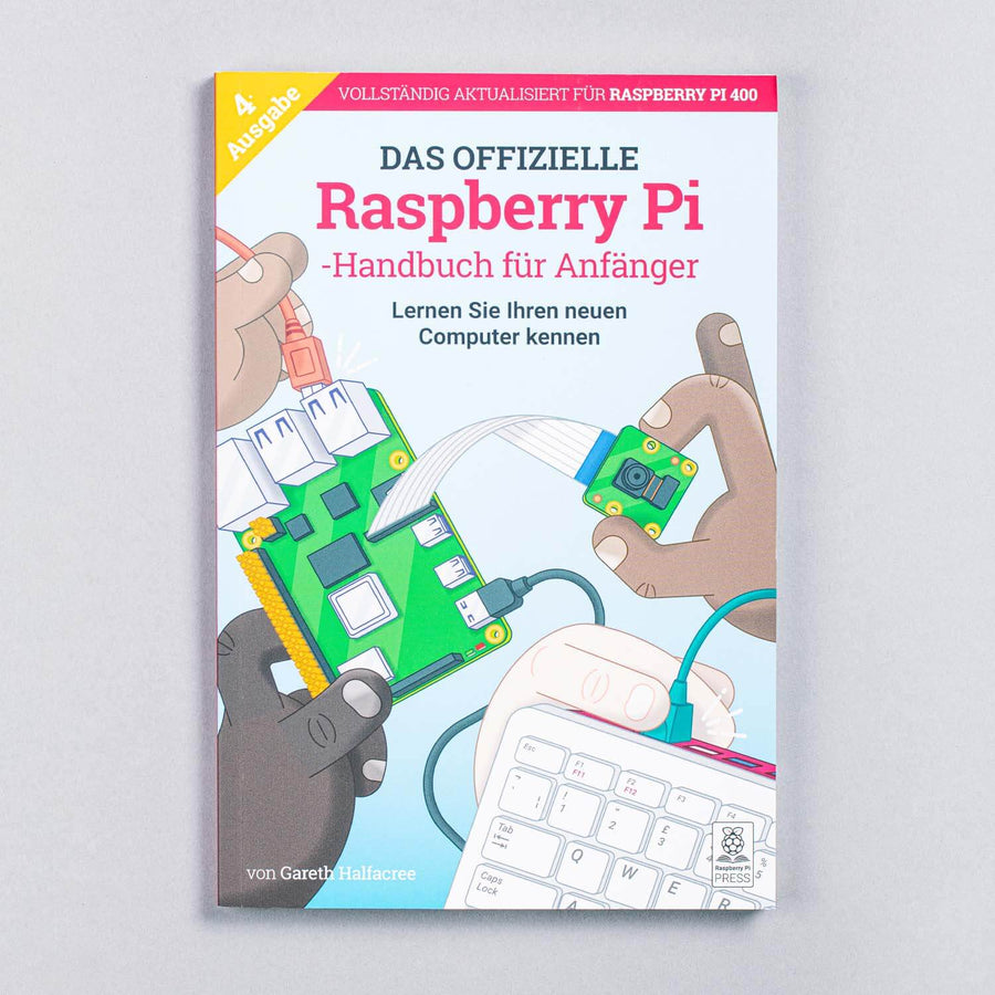 The Official Raspberry Pi Beginners Guide 4th Edition [discontinued ...