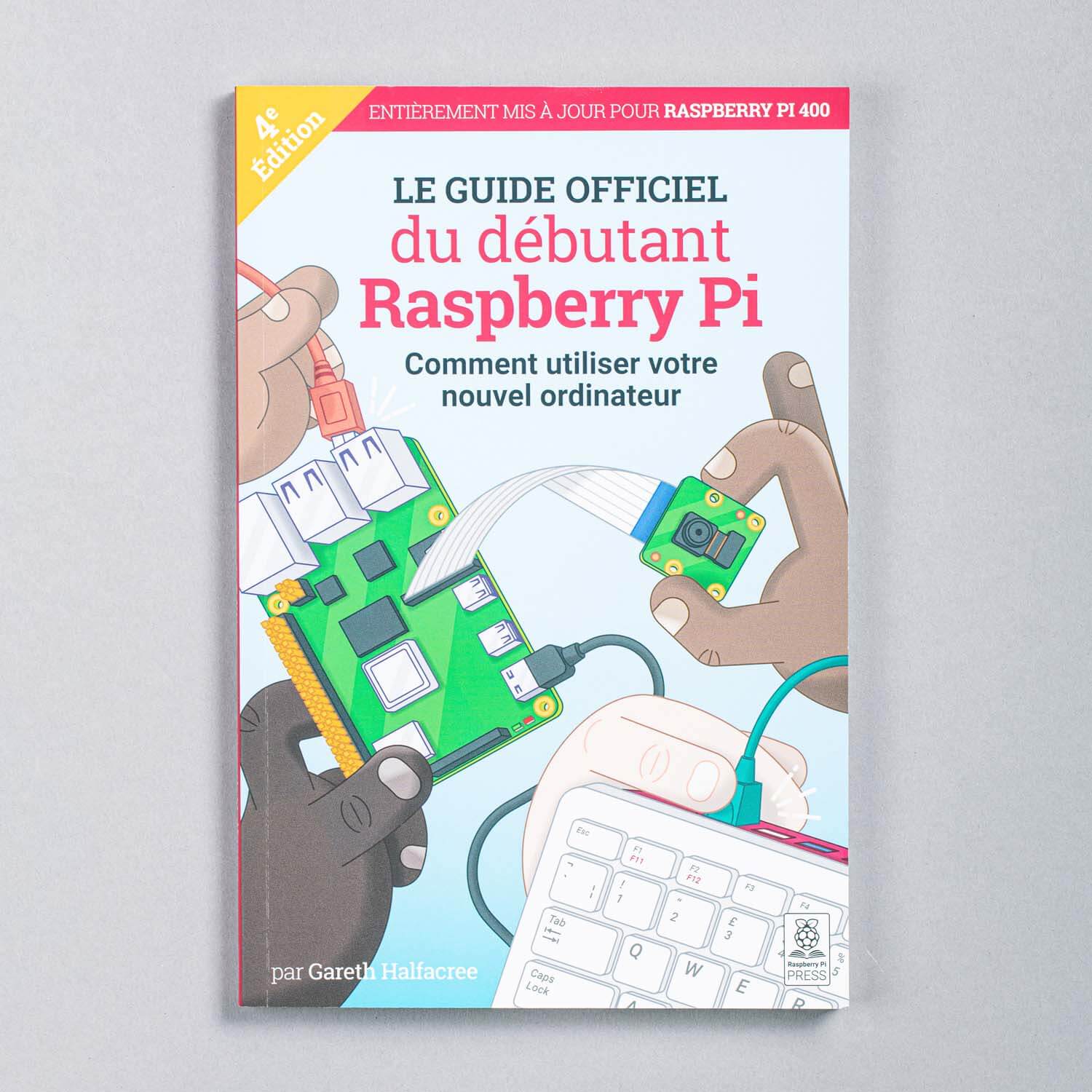 The Official Raspberry Pi Beginners Guide 4th Edition - The Pi Hut