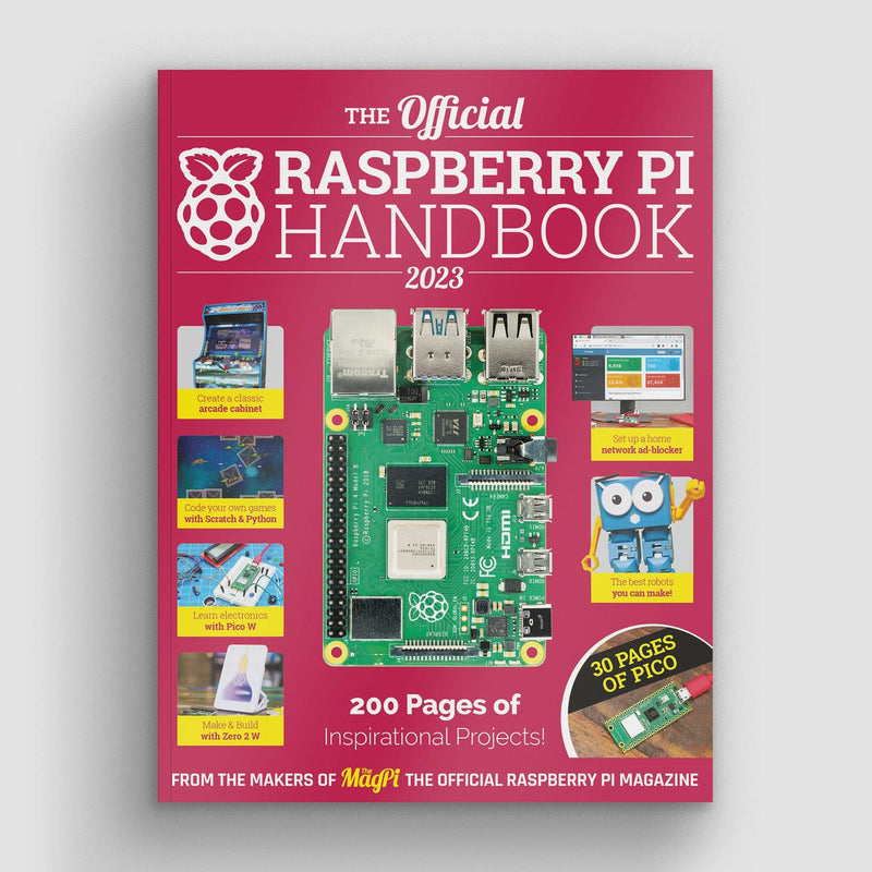 The Official Raspberry Pi Handbook 2023 - The Pi Hut